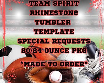 Team Spirit Sports Rhinestone Tumbler Template *PLEASE READ DESCRIPTION*