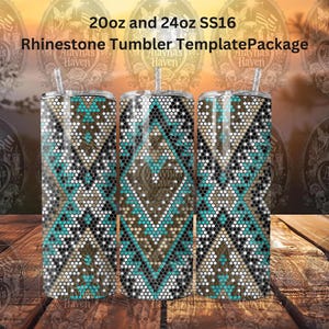 May include: Three stainless steel tumblers with a geometric pattern in shades of brown, black, and turquoise. The tumblers are 20 ounces and 24 ounces. The text "20oz and 24oz SS16 Rhinestone Tumbler Template Package" is at the top of the image.