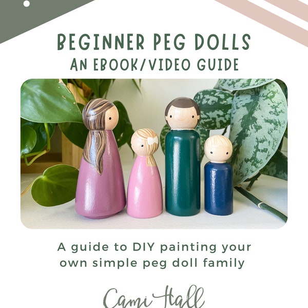 Beginner Peg Dolls Ebook & Video Guide- DIY Peg Doll Family - instant download, pegsqueaks, how to paint peg dolls (NEW UPDATES)