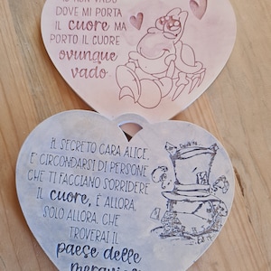 1 Targhetta cuore con frase il segreto cara alice e circondarsi di persone,cuore con frase 12x11 cm