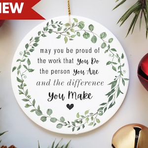 May You Be Proud Ceramic Ornament, Employee Gift, Teacher Appreciation, Retirement Gift, Make A Difference Keepsake, Sister Gift, Daughter