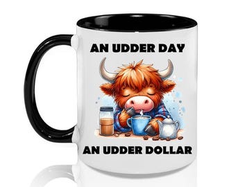 Ein Euter Tag Lustige Highland Kuh Kaffeetasse, 325 ml 11 oz, schwarzer Griff, spülmaschinenfest, mikrowellenfest