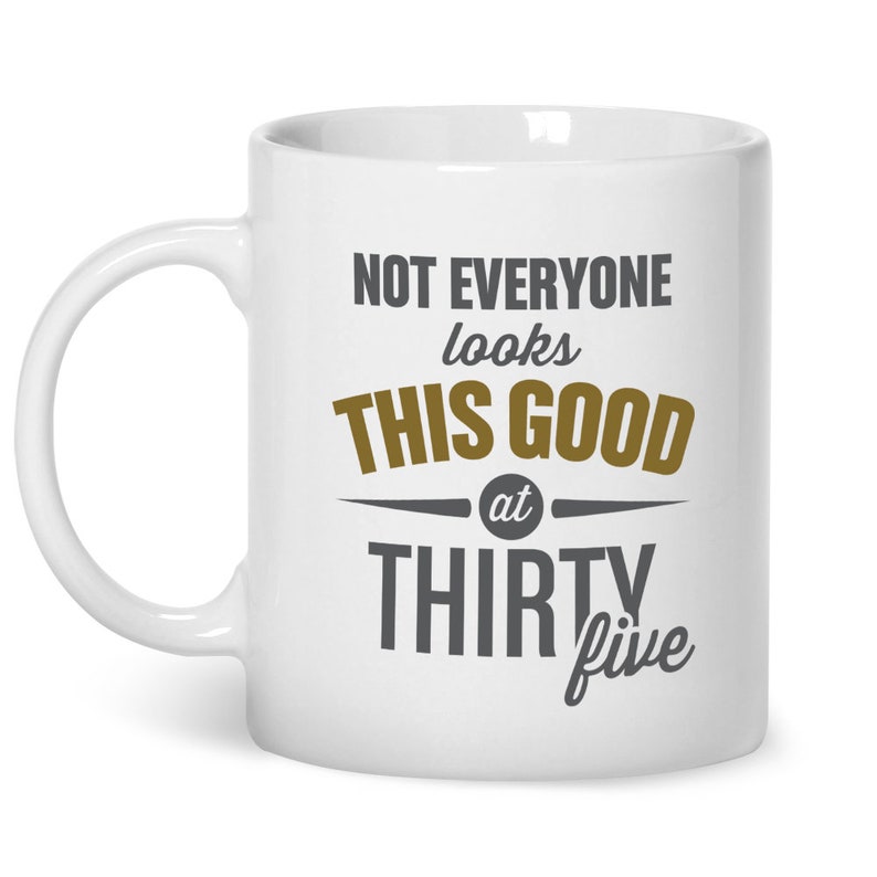 35th Birthday Mug for Coffee or Tea for Men and Women Gift Idea Funny Keepsake Present for 35 year old image 1