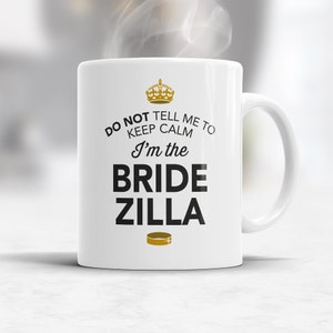 BrideZilla, Bride Gift, Bride Mug, Bachelorette Party, Alternative Bride Glass, Bachelorette Party Gift, Wedding Idea, Keep Calm Bride Mug image 4