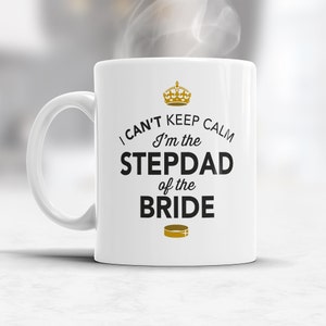 Stepdad of The Bride, Step Dad Wedding Mug, Brides Stepdad, Brides Stepdad Gift, Stepdad, Brides Stepdad, Stepdad of the Bride image 2