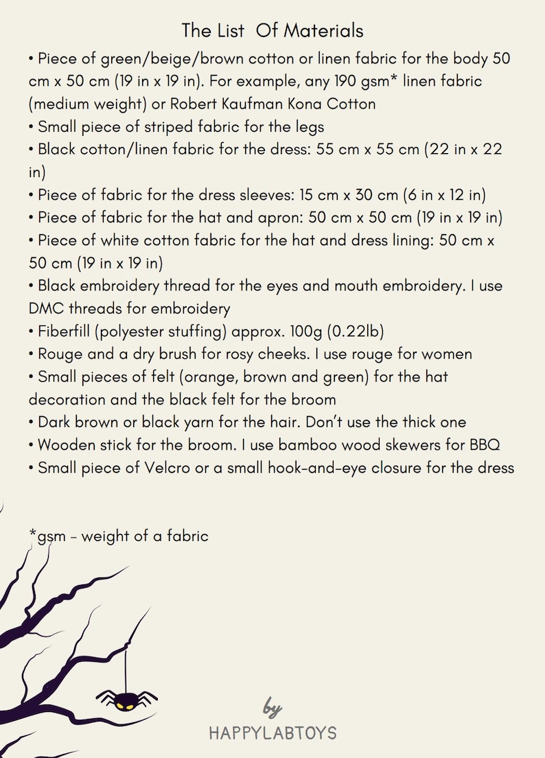 May include: A list of materials needed to make a Halloween doll. The list includes fabric, thread, fiberfill, felt, yarn, and a wooden stick. The list also includes the measurements for each material in inches and centimeters. The text at the bottom of the list reads "by HAPPYLABTOYS".