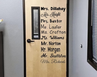 Personalized Teacher Name Decal: Classroom Door Vinyl Sticker
