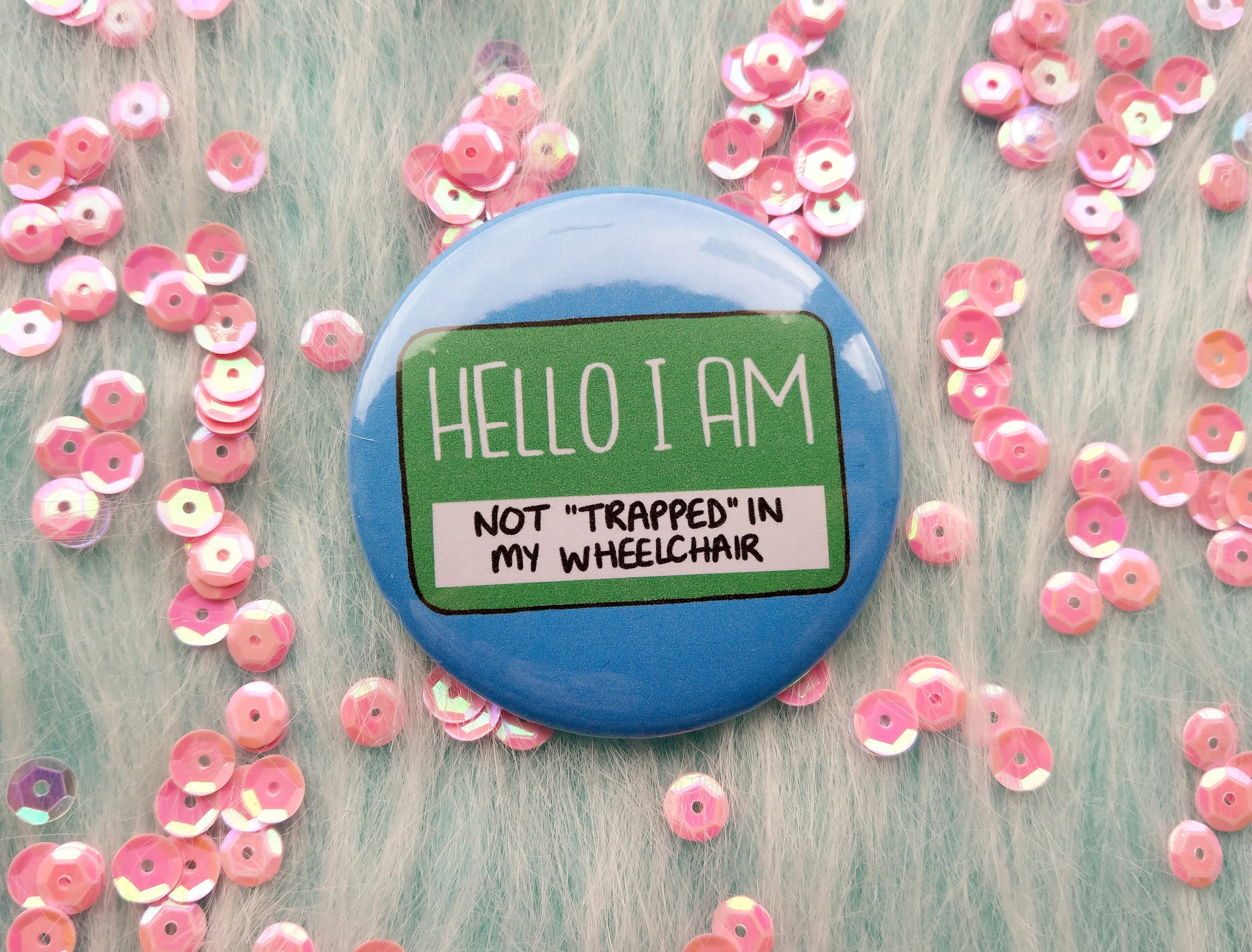 Hello I Am Not Trapped in My Wheelchair Badge Disabled Pins - Etsy UK