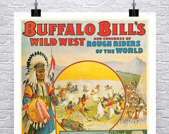 Buffalo Bill’s Wild West Show vintage Poster Giclee Imprimer sur toile premium ou papier