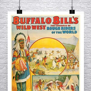 Buffalo Bill&#39;s Wild West Show: Vintage Giclee Poster Print