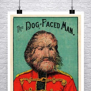 Dog Faced Man Vintage Freak Show Poster: Giclee Art Print