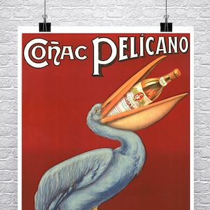 Cognac Pelicano 1920 Vintage Liquor Advertising Poster Fine Art Giclee Stampa su tela o carta premium