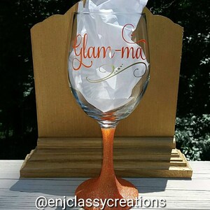 Glam ma wine glass