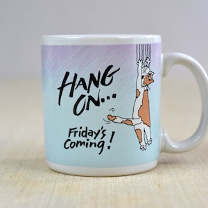 Vintage,Hang On,Fridays Coming,Carlton,Stoneware,Coffee Mug,Cat Humor,Made in Thailand,Ceramic,Designer collection,Collectible