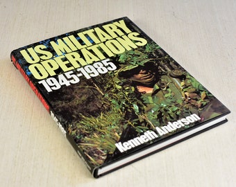 Vintage,Military Book,US Military Operations,1945-1985,By Kenneth Anderson,Hardcover ,1984,The Military Press