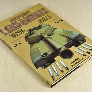 Vintage,Illustrated,Modern,Land,Combat,Military Book,Book,Hardcover,1987,David Miller,Christopher F Foss,Portland House