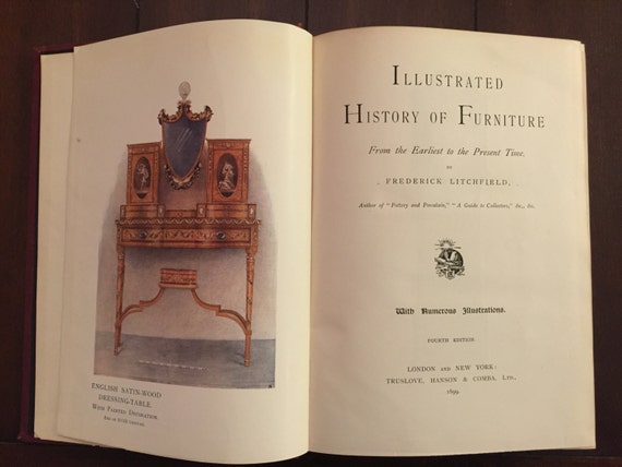 Illustrated History Of Furniture By Frederick Litchfield 1899 Vintage Design Book - 
