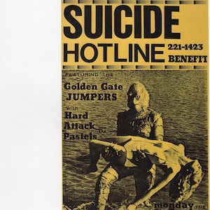 Puede incluir: Un cartel de concierto vintage que anuncia un concierto benéfico para la línea de ayuda telefónica Suicide Hotline con los Golden Gate Jumpers, Hard Attack y los Pastels. El cartel presenta una imagen en blanco y negro de una criatura del lago negro sosteniendo a una mujer con un vestido amarillo.