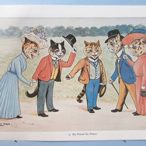 Royal Cats, Prince Art Print de Louis Wain/ My Friend the Prince, Funny Cartoon Cat people, lover Wall Art Decor to frame/ 7" X 9"