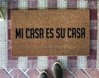 Mi Casa Es Su Casa Doormat / Doormat funny / Custom Welcome Mat / Personalized Doormat / Housewarming Doormat / Newlywed Doormat / Spanish