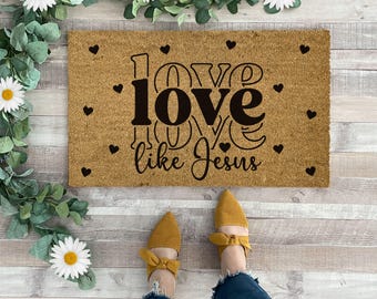 Love Like Jesus Doormat, Christian Welcome Mat, Bible verse decor for front Porch, Faith Gifts for New Home