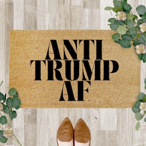 Anti Trump AF Doormat, Funny Political Doormat, Anti Trump Decor, Protest Welcome Mat Outdoor, Liberal Porch Decor, Resist Door Mat Large