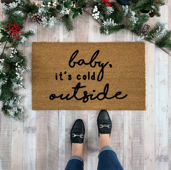 Holiday Doormat, Baby It's Cold Outside Doormat, Front Porch Decor,  Christmas Decor, Christmas Door Mat, Layering Rug, Boho Welcome Mat 