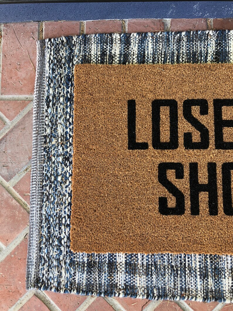 Lose the Shoes Doormat Shoes off Doormat Funny Doormat Etsy