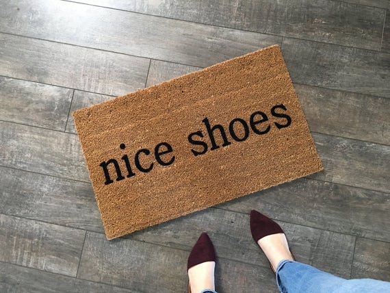 Nice Shoes Doormat Welcome Mat Cute Doormat Funny Doormat Doormat Custom Doormat Front Door Mat Custom Door Mat Fall Doormat