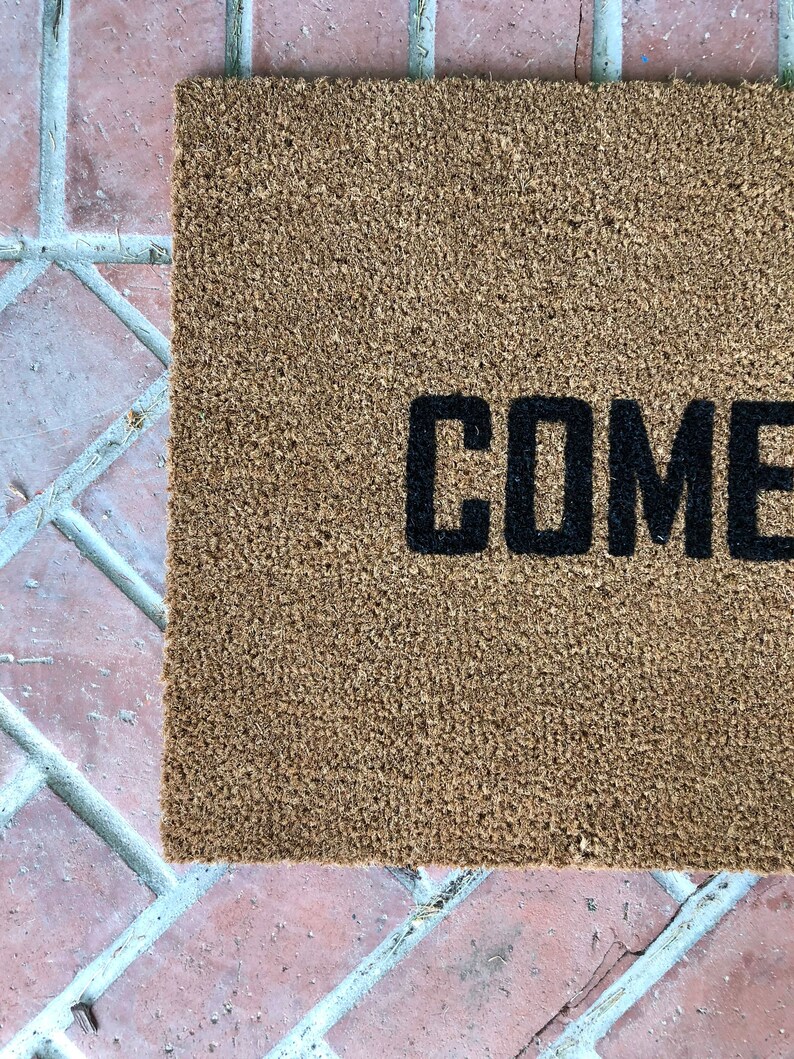 Come On In Doormat / Rude Doormat / Funny Doormat / Front Door Etsy