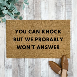 Funny Doormat / Rude Doormat / Funny Welcome Mat / Rude Doormat / Knock Doormat / Housewarming Gift / New Home Gift / Front Porch Decor