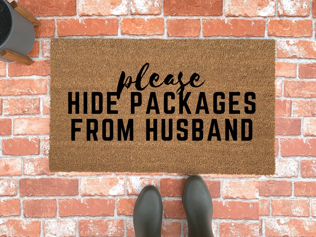 Please Hide Packages From Husband Doormat, Funny Doormats, Front Door