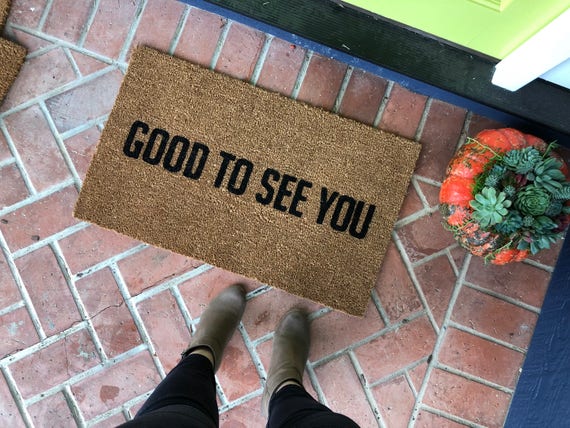 Funny Doormat Good To See You Door Mat Welcome Mat Rude Doormat Custom Doormat Cute Doormat Newlywed Doormat Fall Doormat