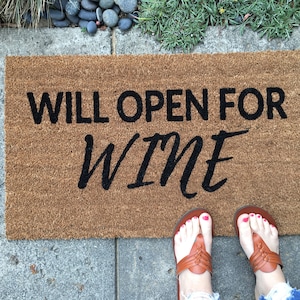 Wine Doormat Outdoor, Gift for Wine Lover, Funny Gift for Mom, Funny Doormat, Best Friend Gift, Rude Doormat, will open for wine gift