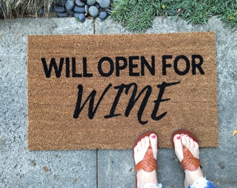 Wine Doormat Outdoor, Gift for Wine Lover, Funny Gift for Mom, Funny Doormat, Best Friend Gift, Rude Doormat, will open for wine gift