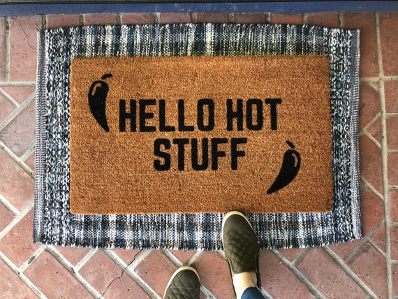 Hot Stuff Doormat Rude Doormat Funny Doormat Front Door Etsy