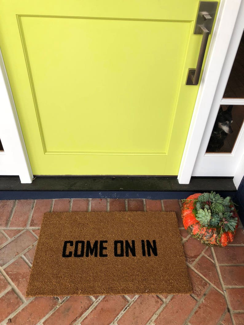 Come On In Doormat / Rude Doormat / Funny Doormat / Front Door Etsy