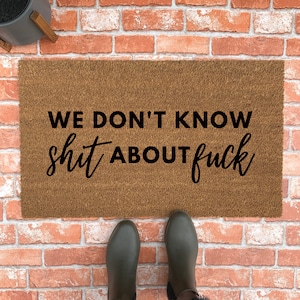 Funny Cuss Word Doormat / Custom Welcome Mat / Rude Door Mat / Personalized Doormat / Housewarming Doormat / Funny Gift for Friend / Coir