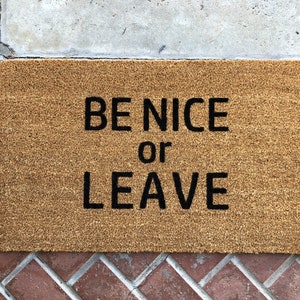 Be Nice Or Leave Doormat, Funny Doormat Outdoor, Housewarming Doormat, Rude Door Mats, New Home Gift for couple, Front Door Mat, Doormat rug image 5