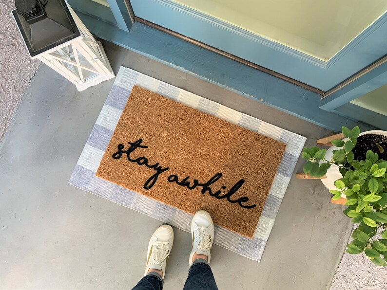 Stay awhile Doormat / Unique Doormat / Custom Doormat / Front Etsy