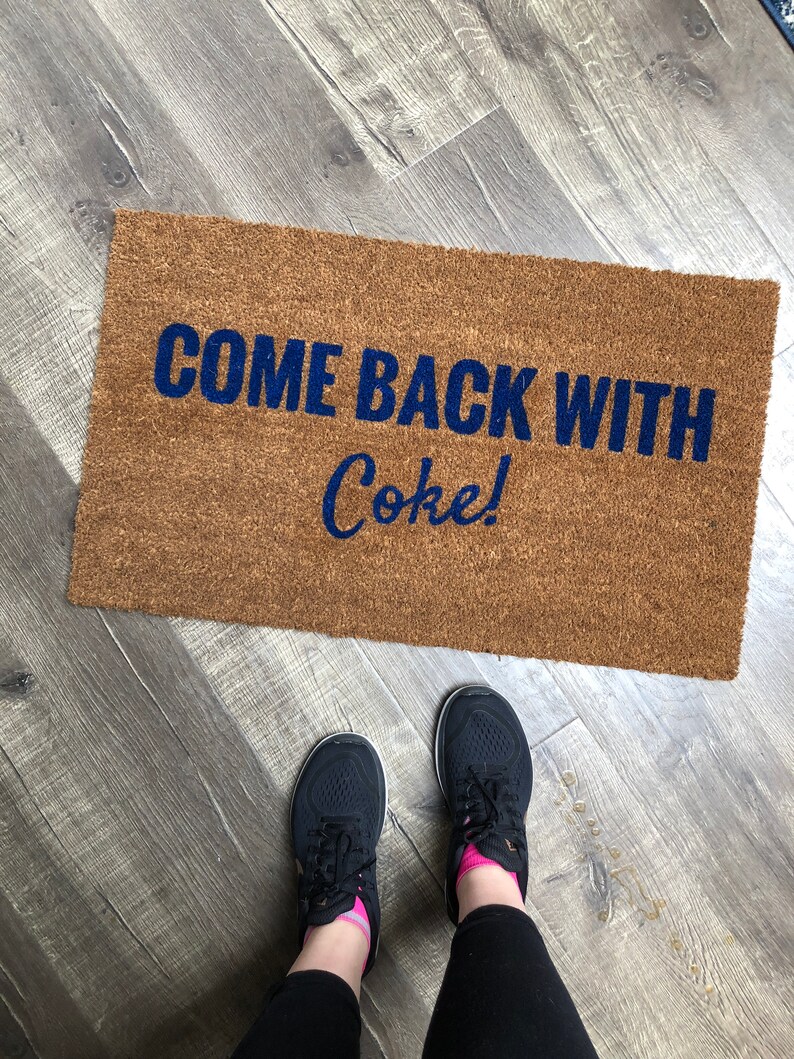 Come Back Doormat / Doormat / Funny Doormat / Front Door Mat / Etsy