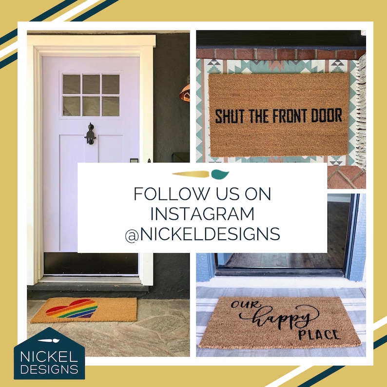 May include: Three doormats with different designs. The first doormat says "Shut the front door". The second doormat has a rainbow heart. The third doormat says "Our happy place".
