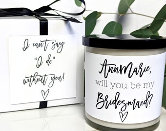 Bridesmaid Proposal Gift Candle | Will You Be My Bridesmaid | Bridesmaid Soy Candle | Bridesmaid Gift | Bridal Party Gift | Gift Under 25
