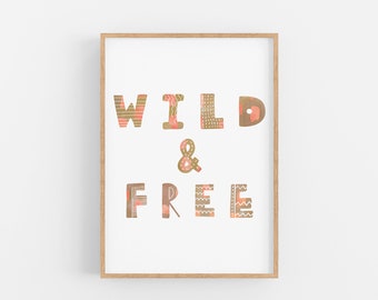 Wild and Free Nursery Art Print Instant Download Printable Playroom Wall Decor Adventure Nursery Wall Art Kids Room Jungle Theme Decor