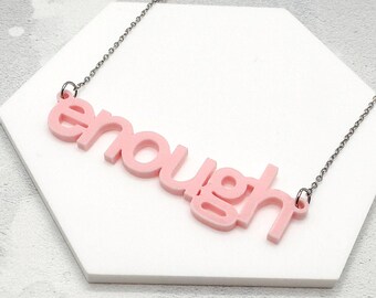 Enough Necklace – Acrylic Affirmation Word Necklace, Self Worth Jewelry