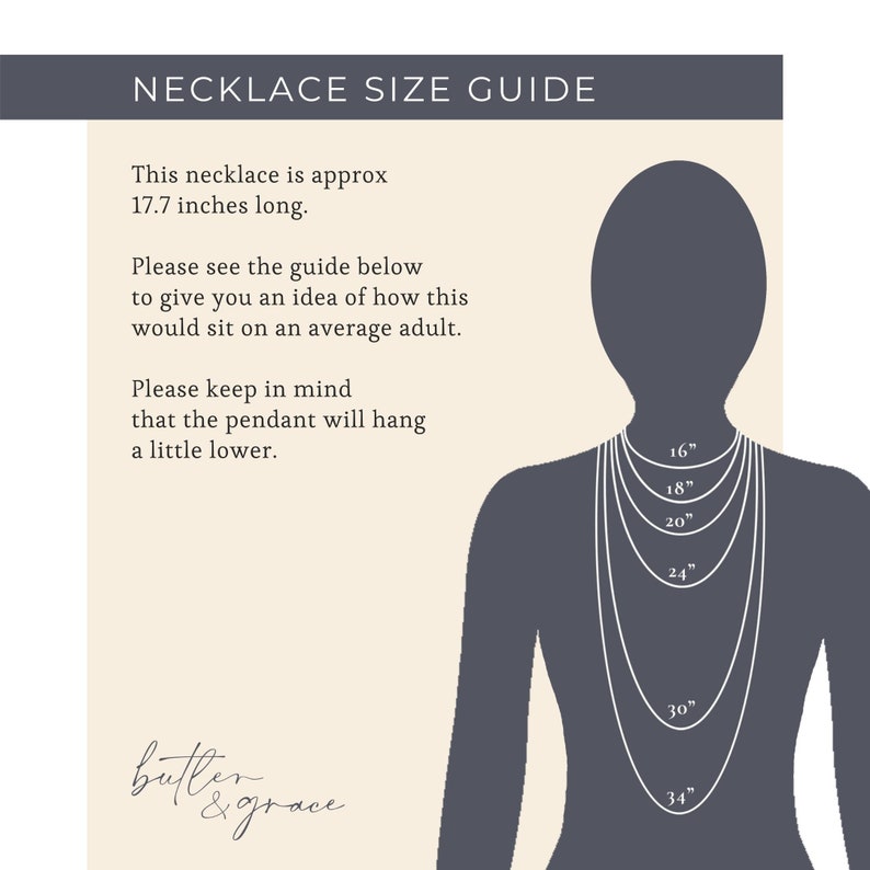 May include: Necklace size guide with a silhouette showing necklace lengths from 16 to 34 inches. The text states the necklace is approximately 17.7 inches long. The guide helps visualize how the necklace will hang.