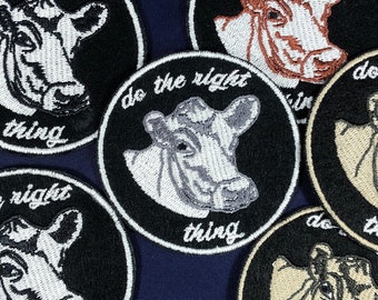 Cow Patch 'Do the Right Thing', Vegan, Machine Embroidered, Cow Love