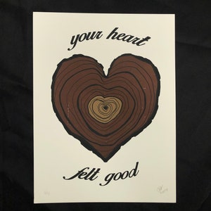 Your Heart Felt Good, Wooden Heart Screen Print, Modest Mouse Art image 1