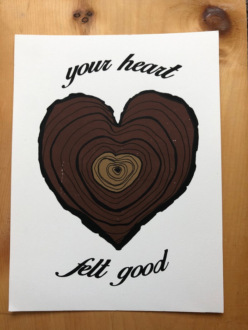 Your Heart Felt Good, Wooden Heart Screen Print, Modest Mouse Art image 4