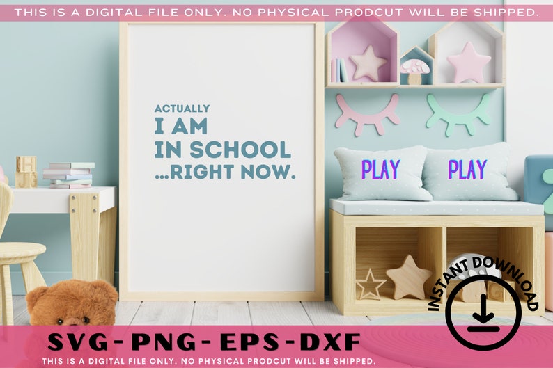 May include: A white sign with the text "Actually I am in school...right now." in blue text. The sign is in a room with a wooden table, a teddy bear, and a shelf with pink and blue decorations.
